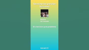 Thumbnail of Termine les paroles :  Suzane - Je t'accuse