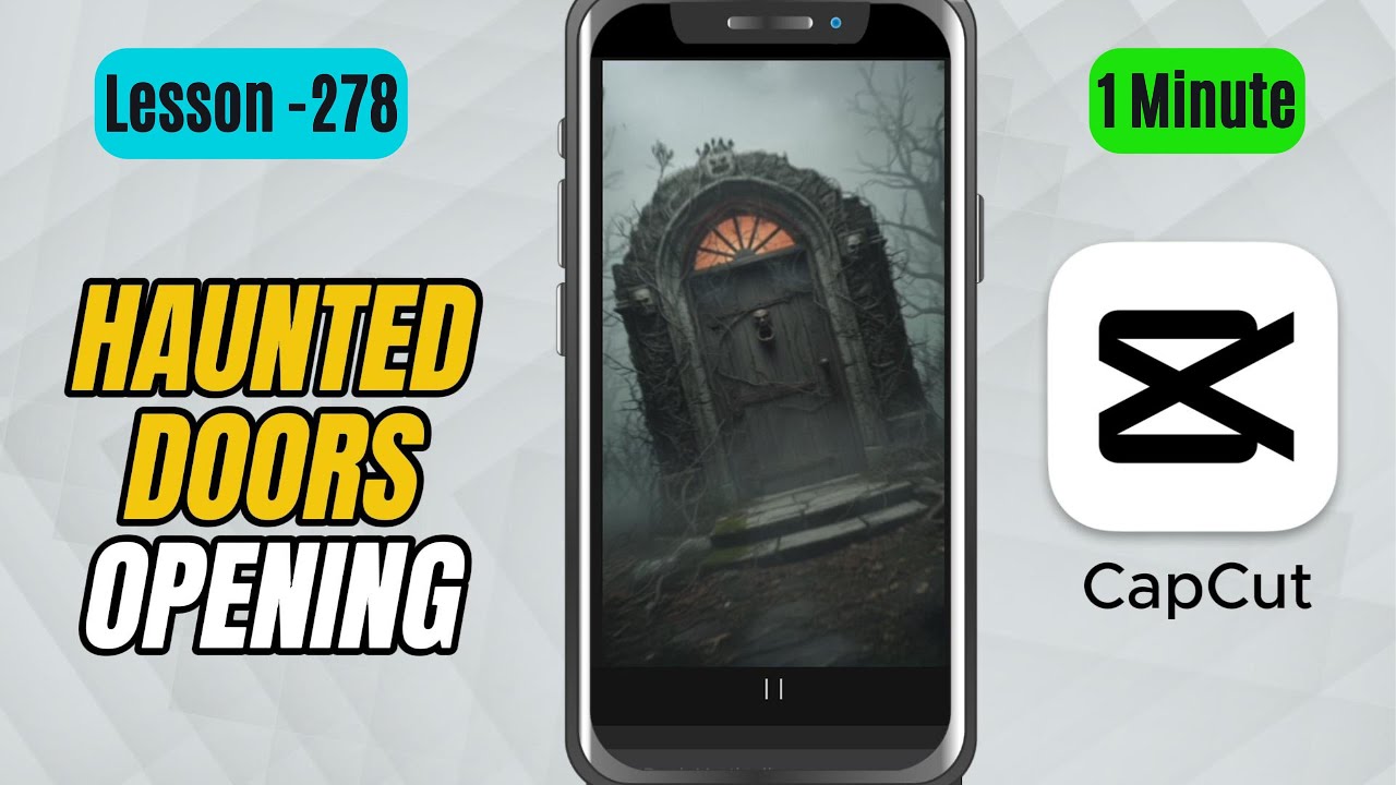 Как создать анимацию открывающихся дверей с привидениями в CapCut Mobile — Урок 278. Учебное посо...