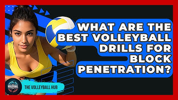 What Are The Best Volleyball Drills For Block Penetration? - The Volleyball Hub