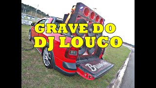 DJ Louco - GRAVE DE ASSUSTADOR