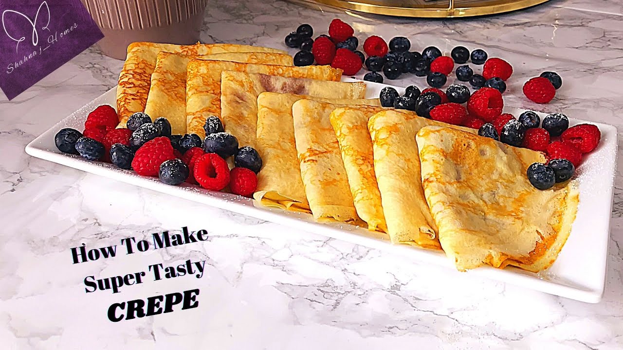 How to make Crepes French Crepe Recipe Easy Crepe Recipe YouTube
