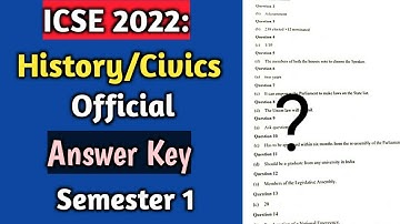 ICSE 2022: History/Civics Answer key for Semester 1 Board Exam