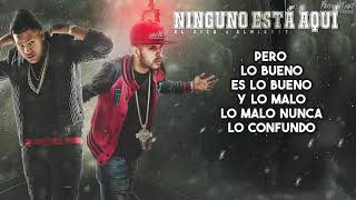 NINGUNO ESTÁ AQUÍ - EL SICA FT  ALMIGHTY (LETRA)