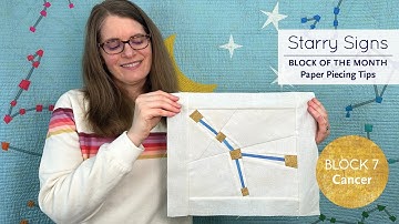 Starry Signs BOM: Quilt Block 7: Cancer Zodiac Constellation — Easy Foundation Paper Piecing #quilt