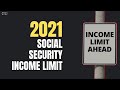 2021 Social Security Earnings Limit