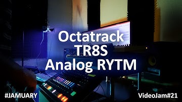Techno VideoJam #21 - 13th of Jamuary 22  - Octatrack - TR8S -  RYTM