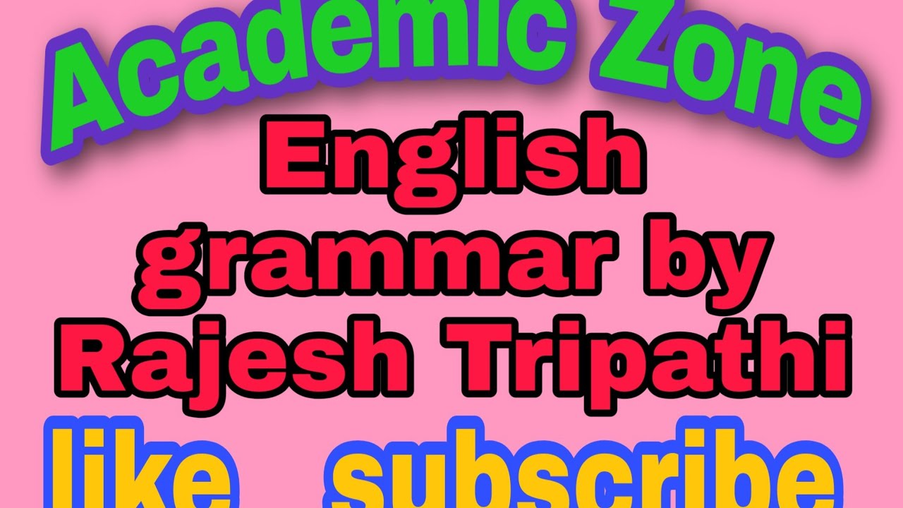12th Class English Grammar By Rajesh Tripathi YouTube 12th class english grammar by rajesh tripathi youtube