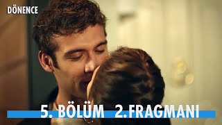 Dönence 5. Bölüm 2. Fragmanı