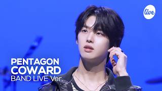 [4K] Pentagon(펜타곤) “겁쟁이(Coward)” Band Its 