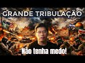 RUMORES DE GUERRA: GRANDE TRIBULAÇÃO - NÃO TENHA MEDO! 