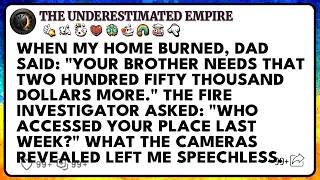 My Home Burned. Dad Sneered: "Your Brother Needs That $250,000!" - Until The Cop Arrived... Father Reacts To House Explosion Charges