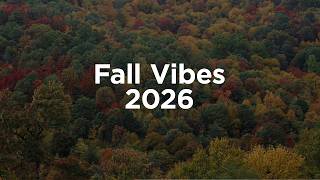 Fall Vibes 2026 🍁 Chill House Mix