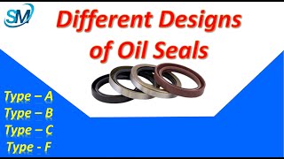 Oil Seal | Different designs of oil seal | How to identify oil seals design |