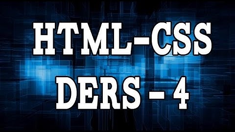 HTML CSS Ders 4   İç link, dış link, resim ekleme