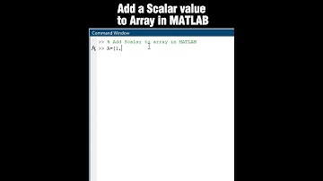 Add a Scalar to Array in MATLAB