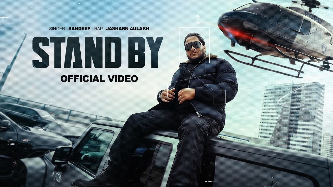 Watch Stand By | Sandeep | Hukam | Jaskaran Aulakh |New Punjabi Songs 2026 on YouTube Watch Stand By | Sandeep | Hukam | Jaskaran Aulakh |New Punjabi Songs 2026 on YouTube