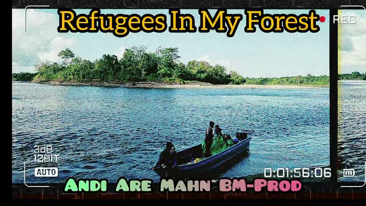 Andi Are Mahn BM-Prod, Refugees In My Forest