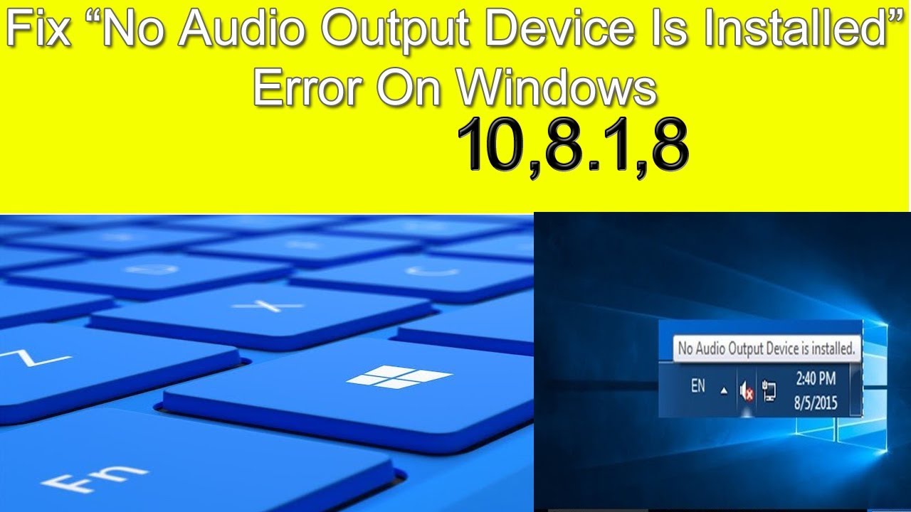 How To Fix “No Audio Output Device Is Installed” Error On Windows - YouTube