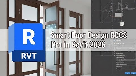 Revit 2026: Create Smart Doors & Animations Using RCCS Pro Plugin