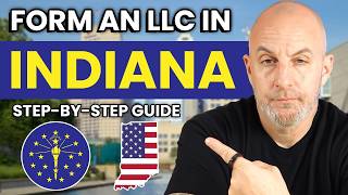 Indiana LLC | How to Start an LLC in Indiana (Updated 2026 Guide)