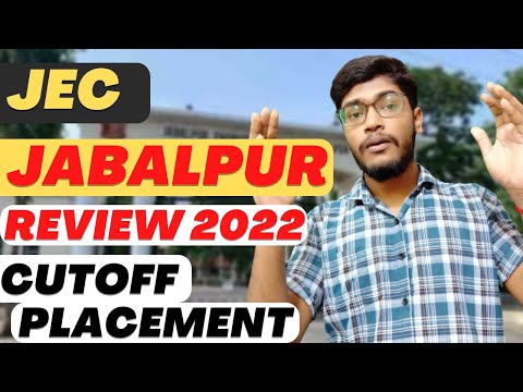 Jabalpur Engineering College Review 2022 | Placement | Cutoff | Fees | Detailed Review of JEC 2022
