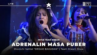 Adrenalin Masa Puber  Jkt48 Team Dream  Shonichi Setlist Dream Bakudan 18 April 2026