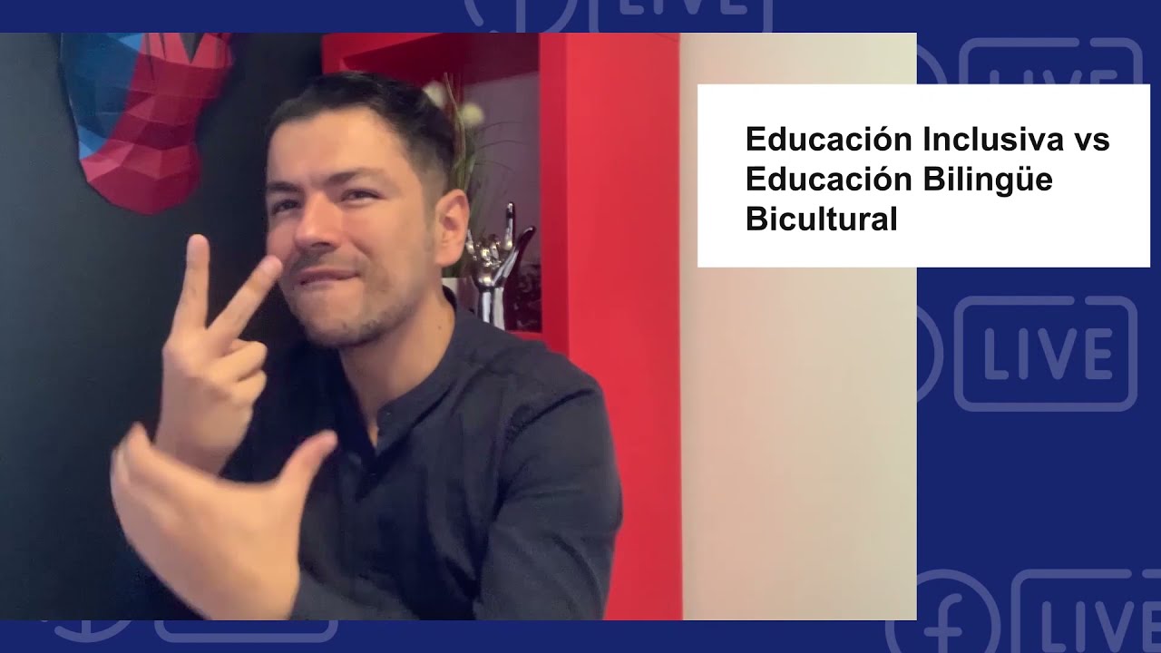 Educación Inclusiva vs Educación Bilingüe Bicultural: Reflexiones para