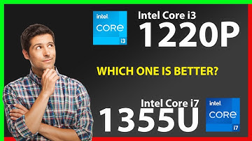 INTEL Core i3 1220P vs INTEL Core i7 1355U Technical Comparison