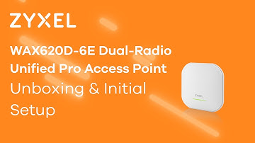 WAX620D-6E 802.11ax (WiFi 6E) Dual-Radio Unified Pro Access Point - Unpacking and Initial Setup