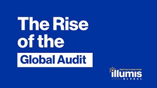 The Rise of the Global Audit