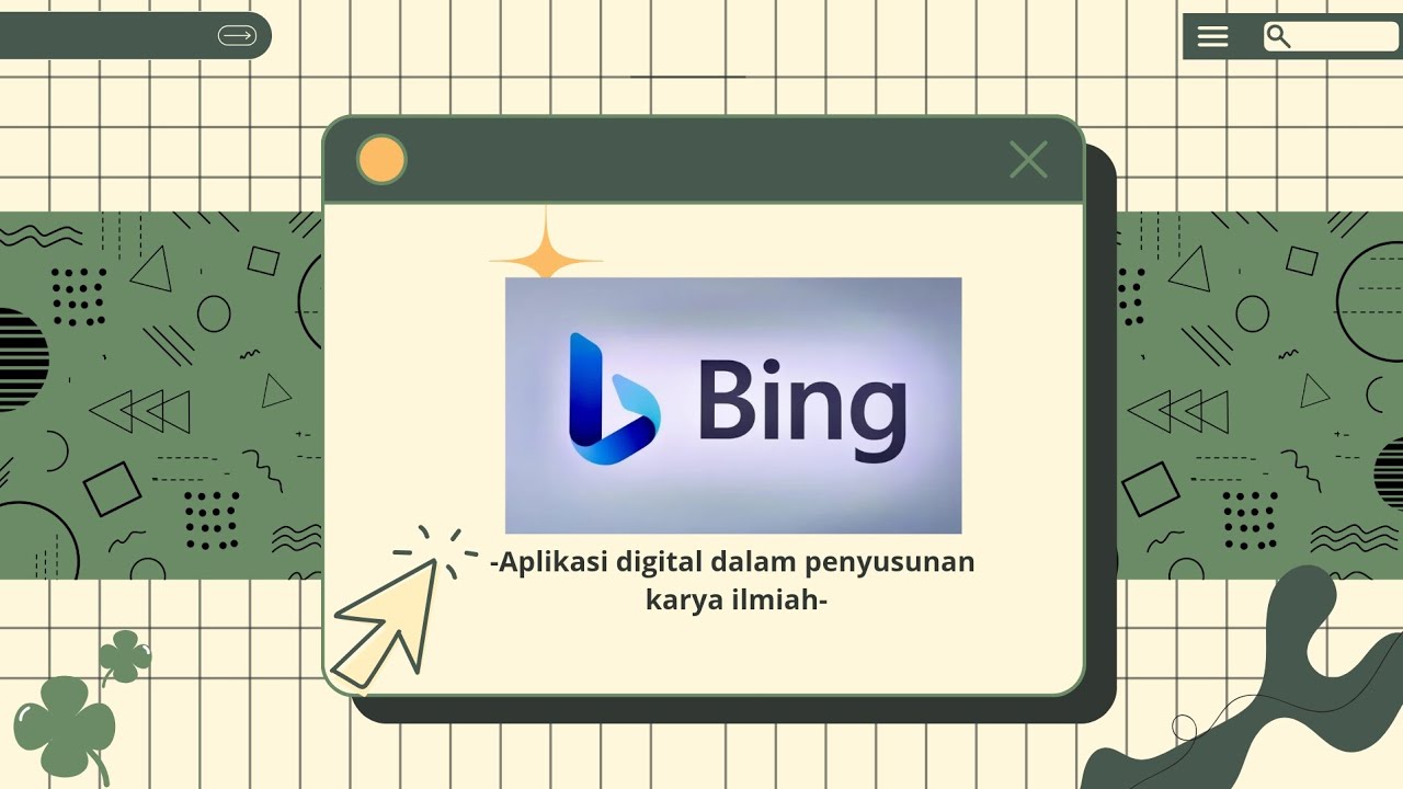 Bing AI: Aplikasi Digital untuk Penulisan Karya Ilmiah - YouTube