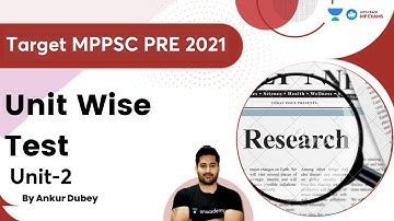 Unit Wise Test | Unit-2 | Target MPPSC PRE 2021 | Ankur Dubey | Abhiyaan
