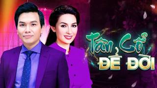 Tân Cổ PHI NHUNG & MẠNH QUỲNH Để Đời | Tân Cổ Căn Nhà Màu Tím, Thành Phố Buồn