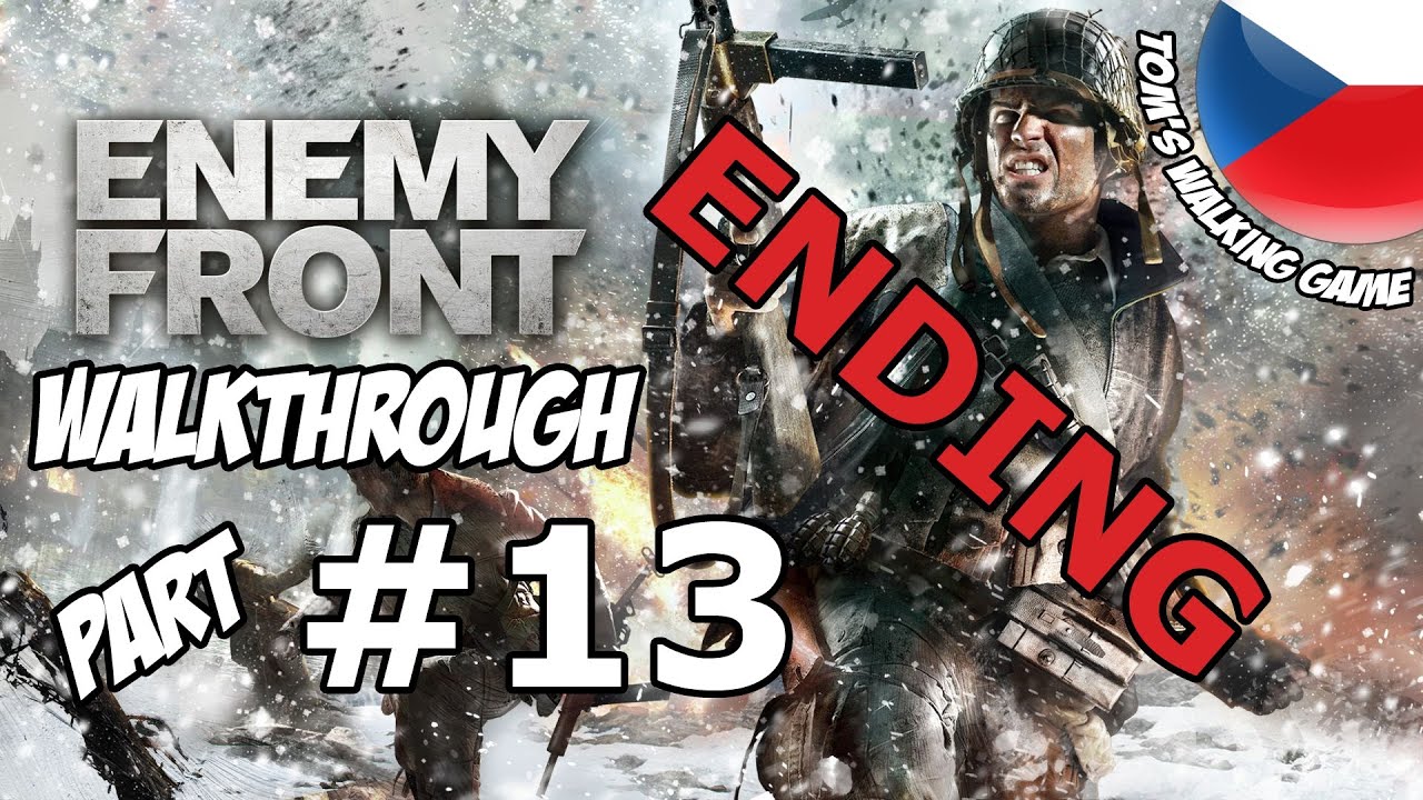 ENDING | Enemy Front walkthrough part #13 | FULL HD | CZ