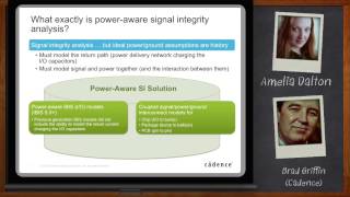 Top 10 Reasons Real Signal Integrity Engineers Demand Power-Aware SI Technology -- Cadence