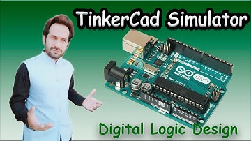 16 TinkerCad Circuit Simulator for Digital Logic Design and Electronics Urdu Hindi