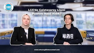 Lgsde Galatasaray Lisesi Puanını Nasıl Aldık?
