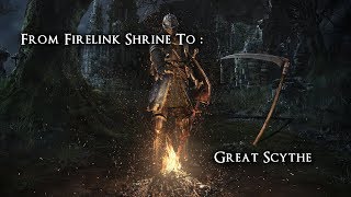 Great Scythe location [From Firelink Shrine] - DS Remastered