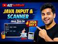 Java Input using Scanner | Day 3 Java Tutorial
