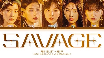 How would RED VELVET sing ‘SAVAGE’ (AESPA) | Color Coded Lyrics + Line distribution