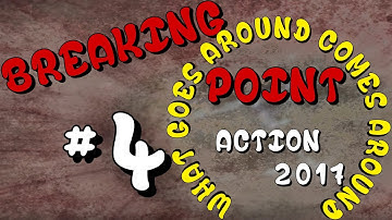 Breaking Point Action 2017 #4 What Goes Around, Comes Around