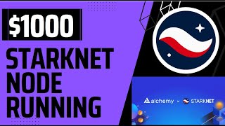 Starknet Node Running setup | Starkware Incentivised Testnet | Alchemy   starknet