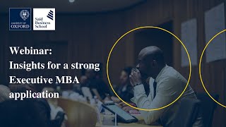 Insights for a strong Executive MBA application Webinar