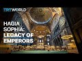 Hagia sophia legacy of emperors