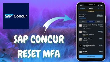 SAP Concur: Resetting Your MFA Settings Step-by-Step - 2025