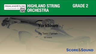 Yorktown by Todd Parrish – Score & Sound