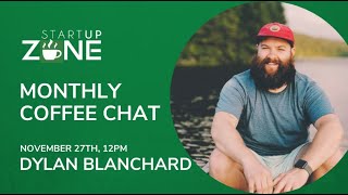 November Coffee Chat with Dylan Blanchard