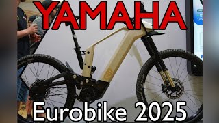 ⚡⚡YAMAHA Eurobike 2025⚡⚡