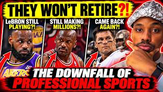 They Won't Let Them Retire... The Downfall Of Professional Sports