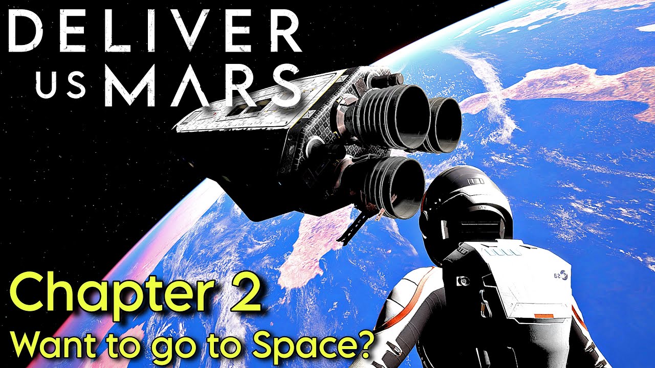 Want to go to Space? - Deliver Us Mars | Chapter 2 - YouTube